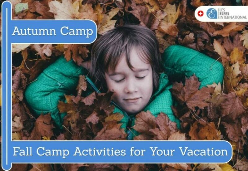 Autumn Camp: Fall Camp Activities for Your Vacation