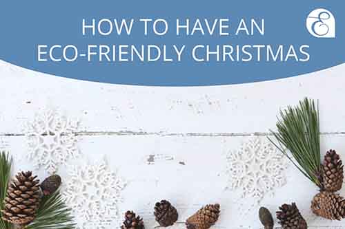 How to Have an Eco-Friendly Christmas