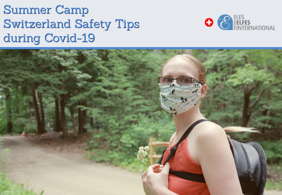 Summer Camp Switzerland Safety Tips During Covid-19