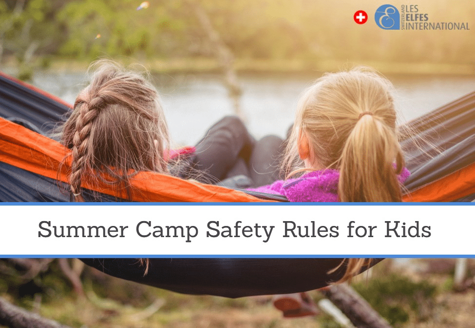 Top 15 Essential Summer Camp Safety Rules For Kids in Switzerland